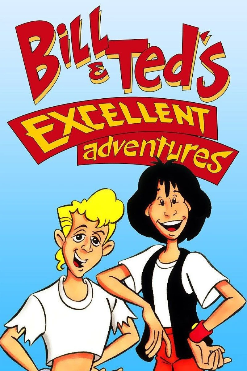 Bill Ted's Excellent Adventures Poster