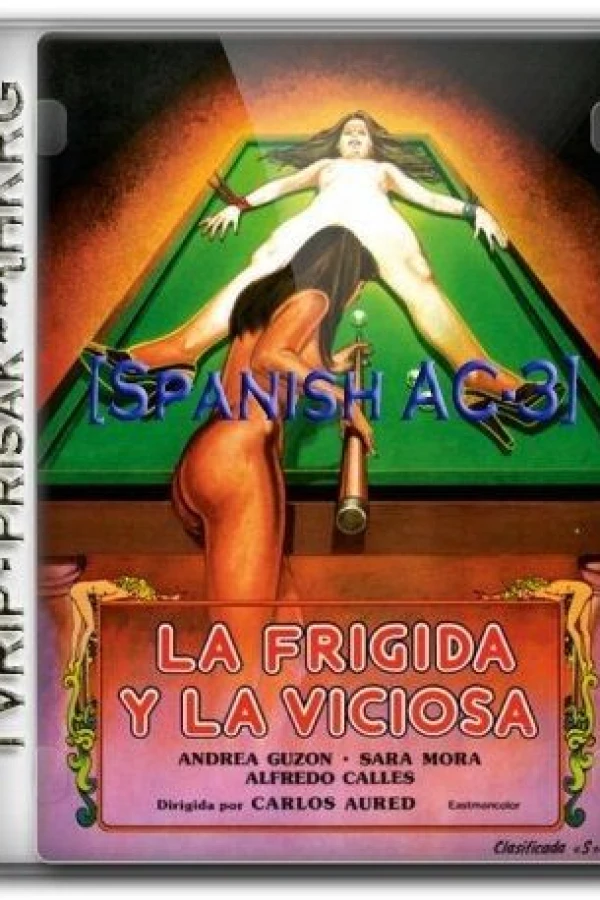 La frígida y la viciosa Poster