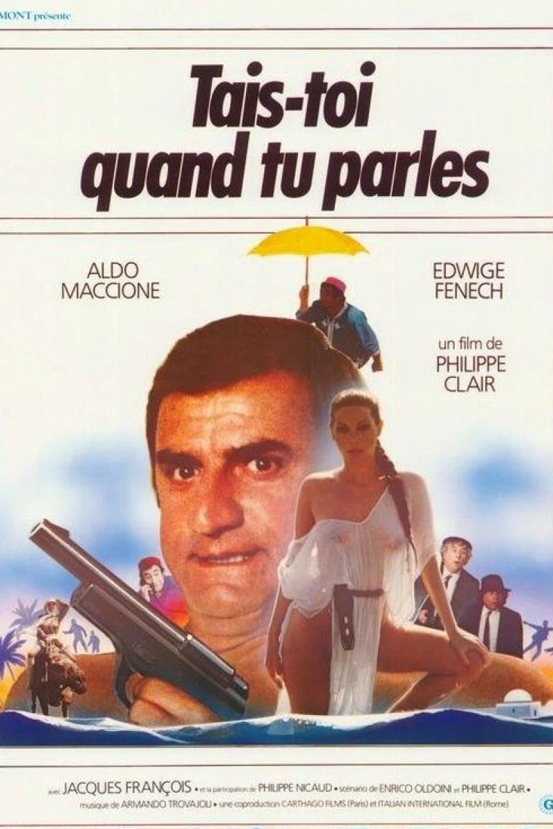 Tais-toi quand tu parles! Poster