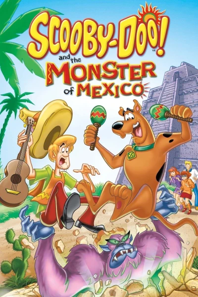 Scooby-Doo och monstret från Mexiko