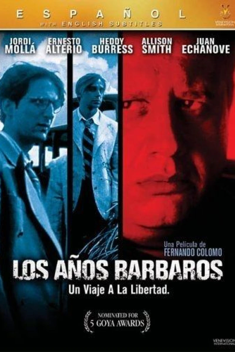 Los años bárbaros Poster