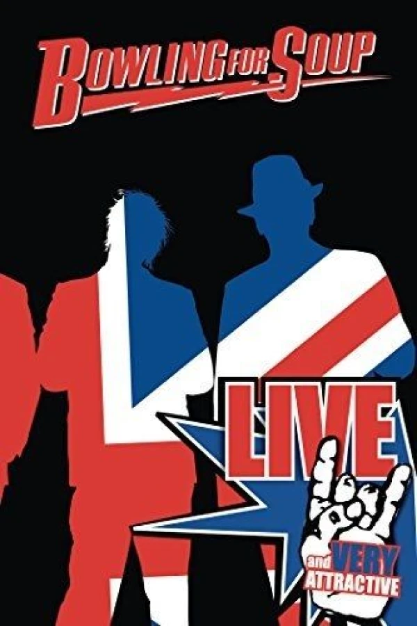 Bowling for Soup: Live and Very Attractive Poster
