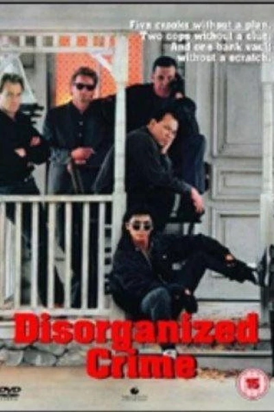 Disorganized Crime