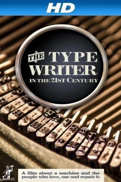 The Typewriter (In the 21st Century)
