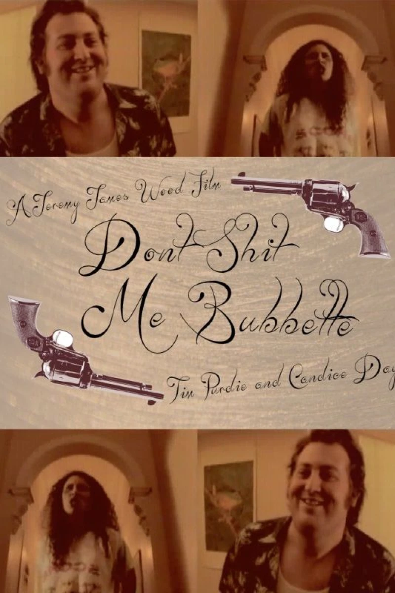 Don't Shit Me Bubbette Poster