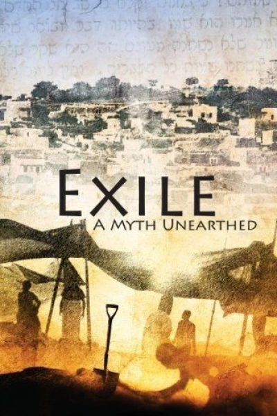 Exile: A Myth Unearthed