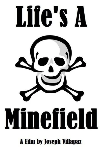 Life's a Minefield