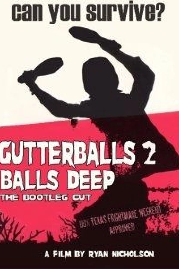 Gutterballs 2: Balls Deep Poster
