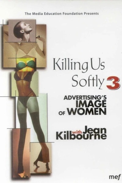 Killing Us Softly 3