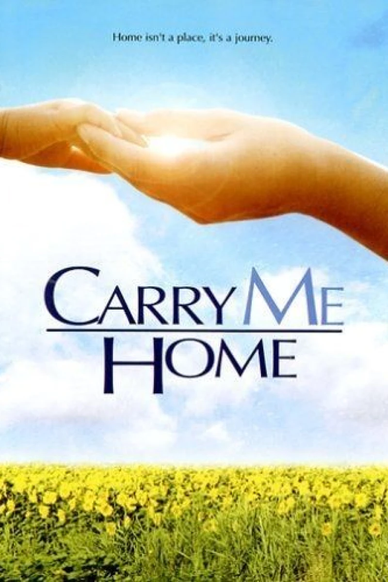 Carry Me Home Poster