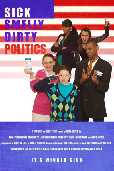 Sick Smelly Dirty Politics