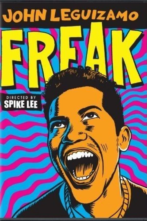 John Leguizamo: Freak Poster