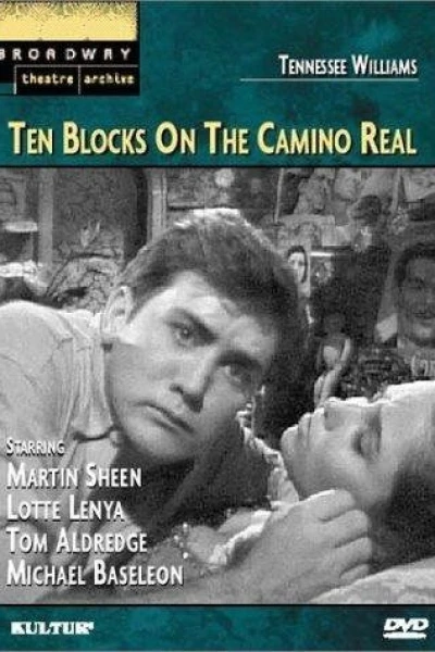 Ten Blocks on the Camino Real