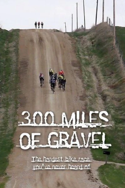 300 Miles of Gravel