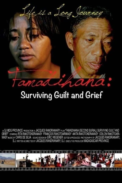 Famadihana (Second Burial): Surviving Guilt and Grief