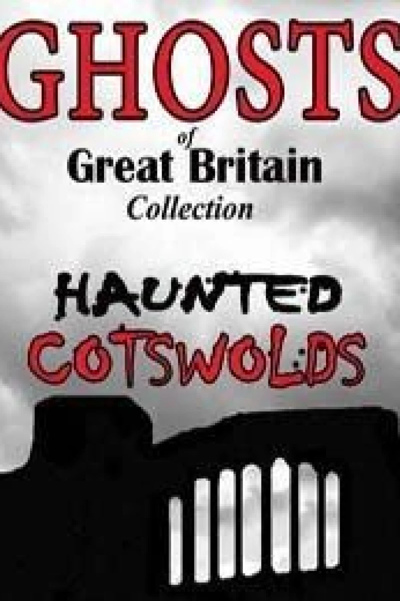 Ghosts of Great Britain Collection: Haunted Cotswolds Poster