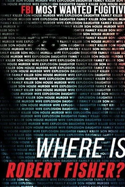 Where Is Robert Fisher?