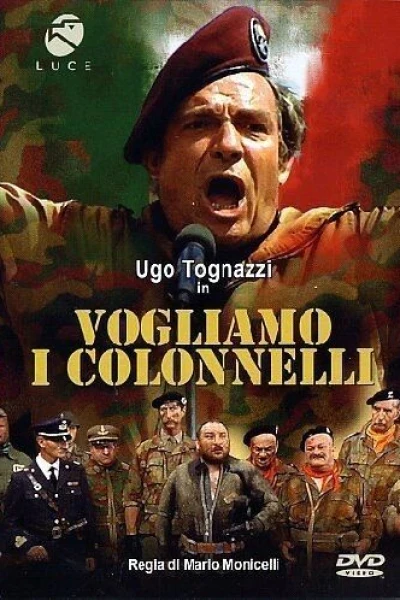 Vogliamo i colonnelli