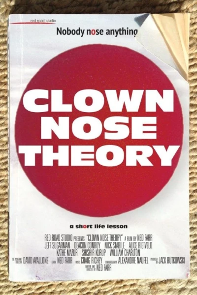 Clown Nose Theory