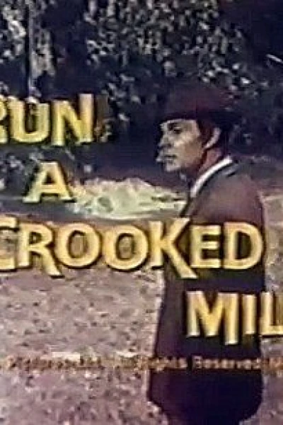 Run a Crooked Mile