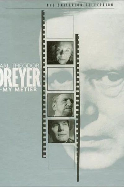 Carl Th. Dreyer: My Métier