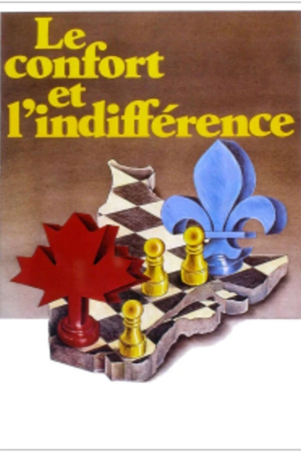 Le confort et l'indifférence Poster