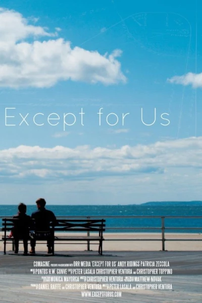 Except for Us