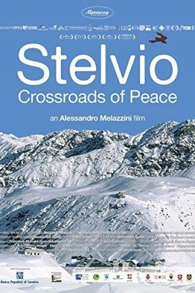 Stelvio. Crossroads of Peace