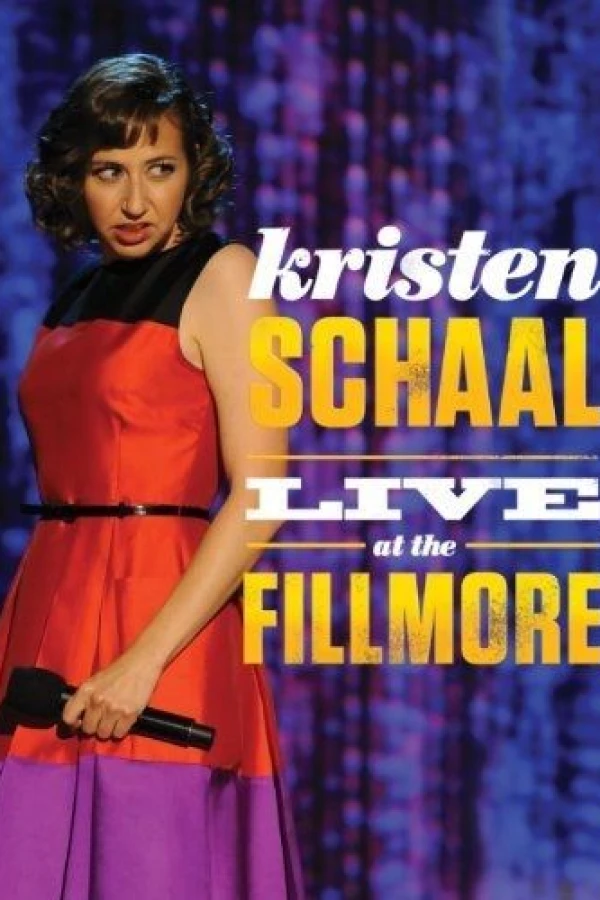 Kristen Schaal: Live at the Fillmore Poster