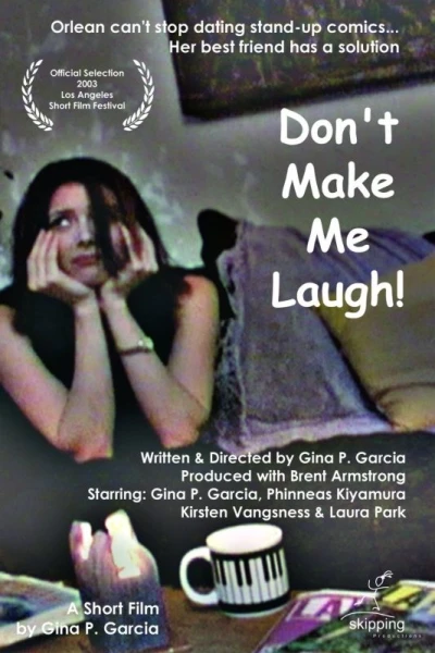 Don't Make Me Laugh