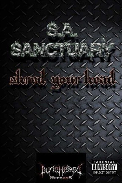 S.A. Sanctuary: Shred Your Head