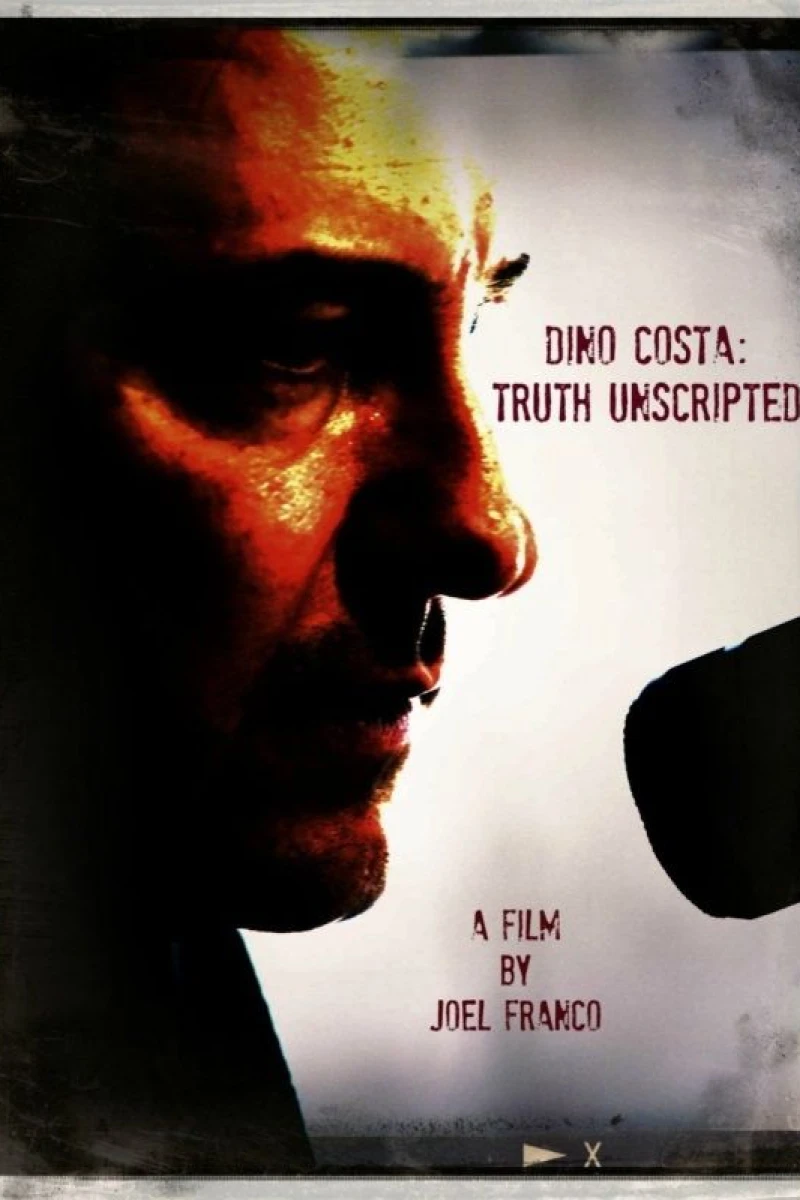 Dino Costa: Truth Unscripted Poster