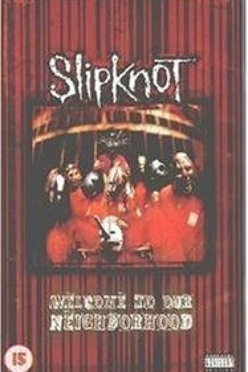 Slipknot: Welcome to Our Neighborhood Poster