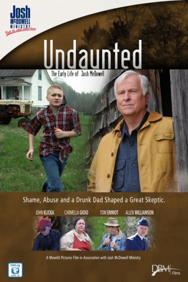 Undaunted... The Early Life of Josh McDowell Poster