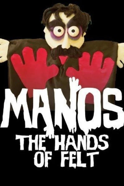 Manos: The Hands of Felt