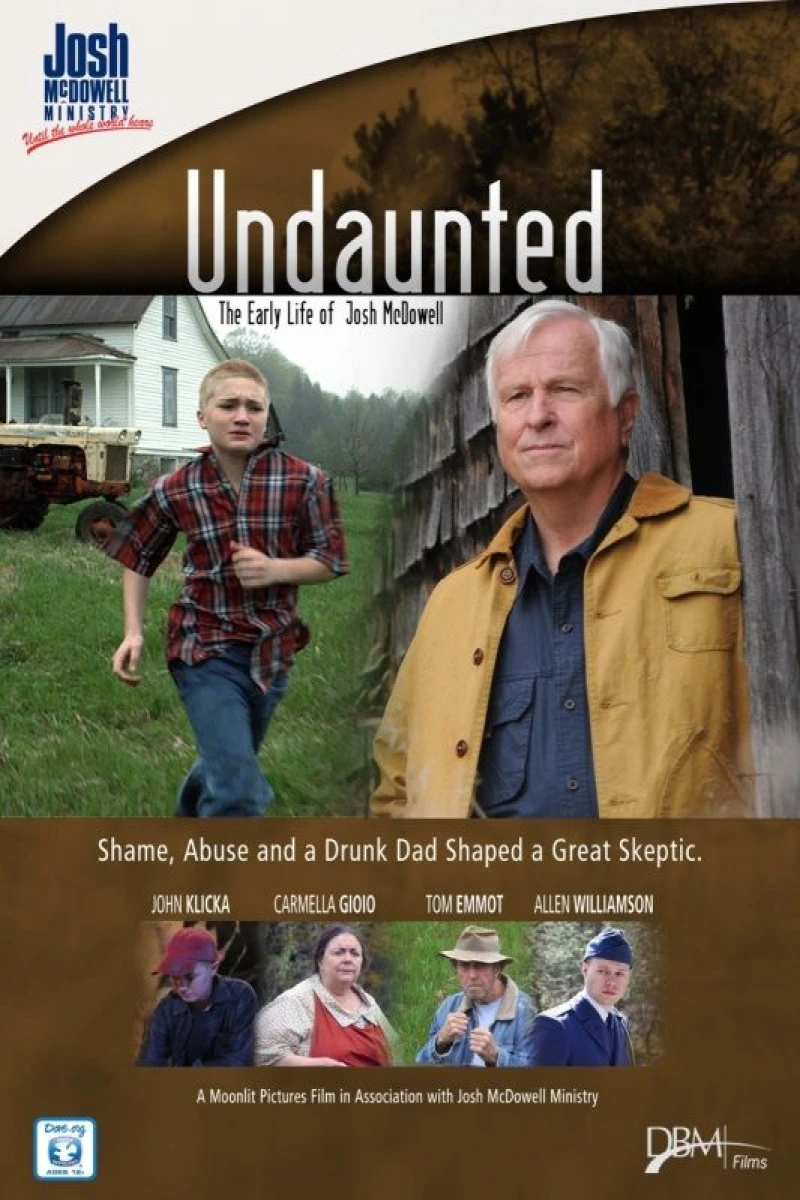 Undaunted... The Early Life of Josh McDowell Poster