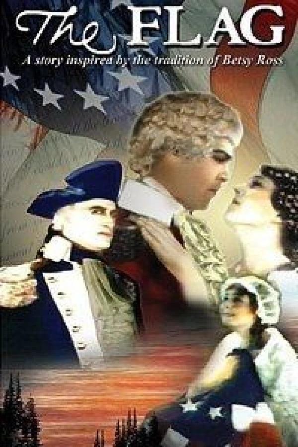 The Flag: A Story Inspired by the Tradition of Betsy Ross Poster