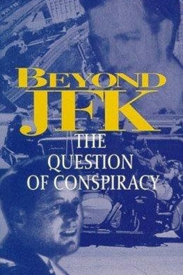 Beyond 'JFK': The Question of Conspiracy Poster
