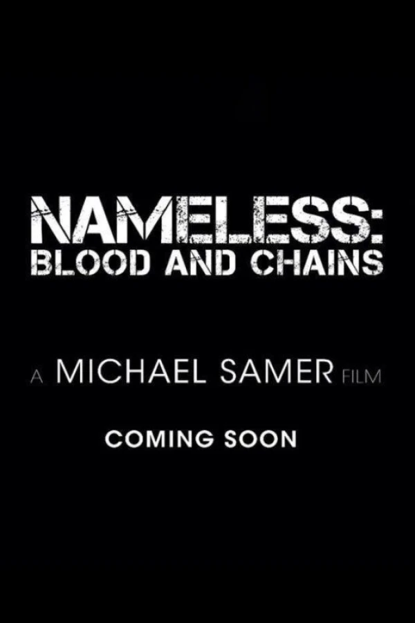 Nameless: Blood and Chains Poster