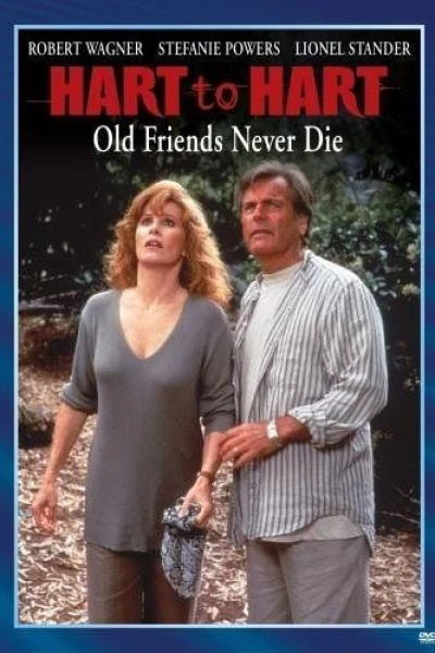 Hart to Hart: Old Friends Never Die