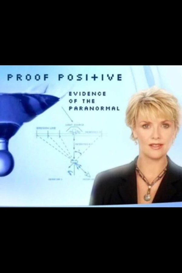 Proof Positive: Evidence of the Paranormal Poster