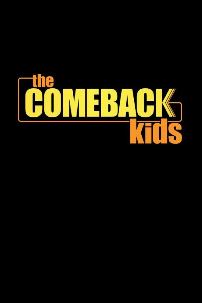 The Comeback Kids Poster