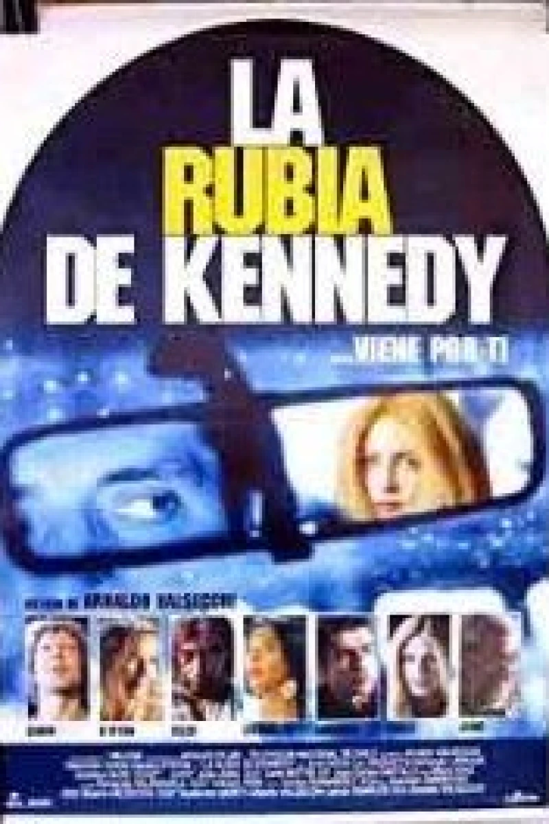La Rubia de Kennedy Poster