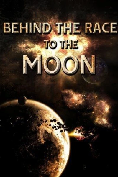 Behind the Race to the Moon