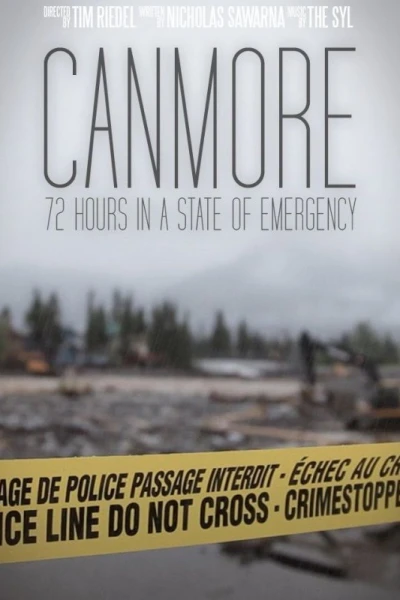 Canmore: 72 Hours in a State of Emergency