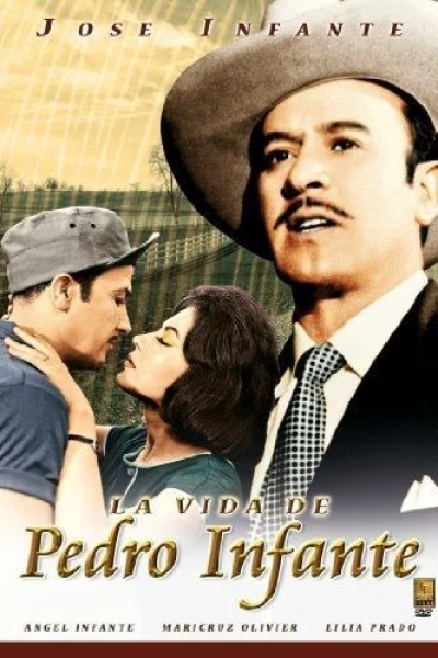 La vida de Pedro Infante