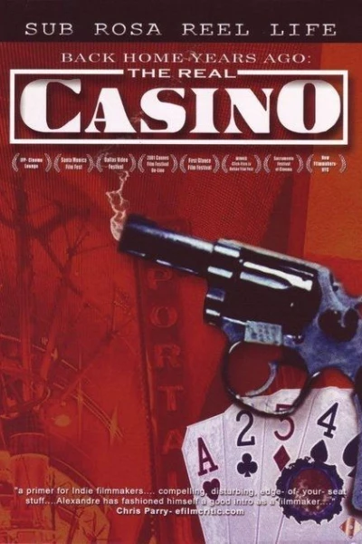 Back Home Years Ago: The Real Casino