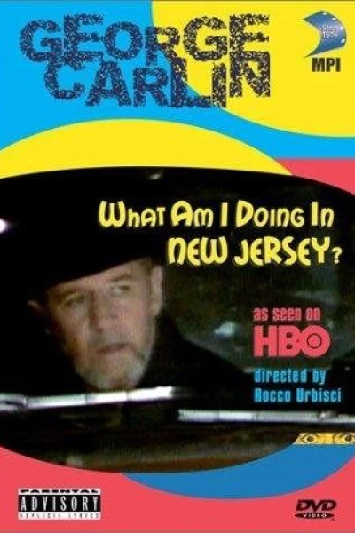 George Carlin: What Am I Doing in New Jersey?