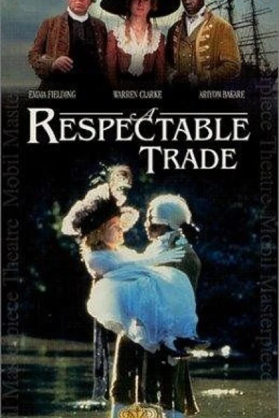A Respectable Trade