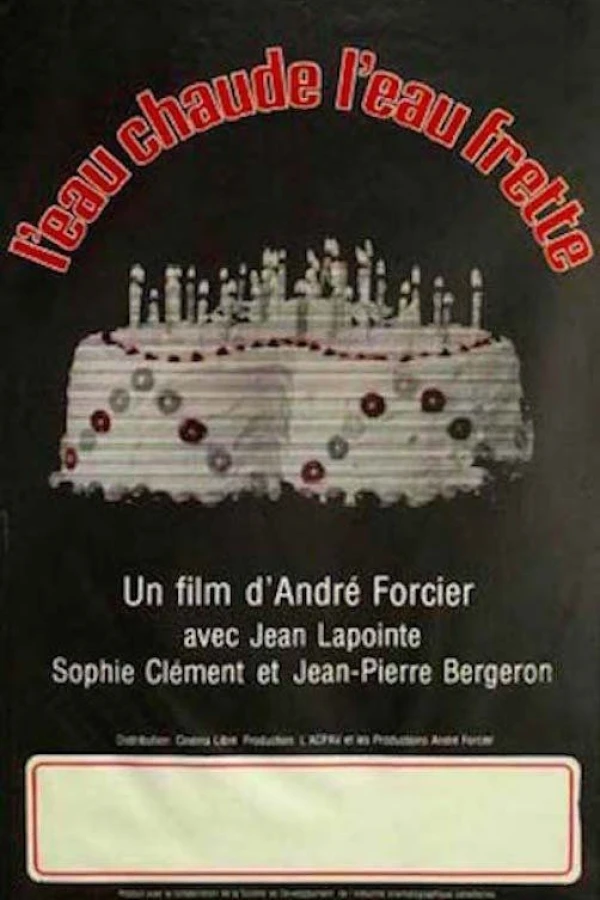 L'eau chaude, l'eau frette Poster